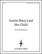 Gentle Mary Laid Her Child SATB choral sheet music cover